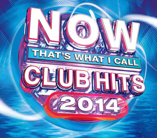 Various - Now Thats What I Call Club Hits 2014 (2014 Triple CD) Sealed