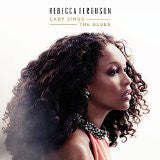 Rebecca Ferguson - Lady Sings the Blues (2015 CD) NM