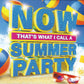 Various - Now Thats What I Call A Summer Party (2015 Triple CD) VG