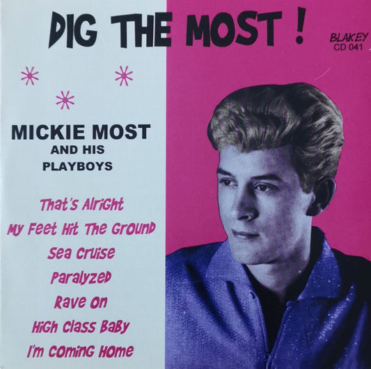 Mickie Most and his Playboys - Dig the Most! (2006 Blakey CD) VG+