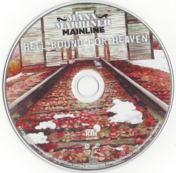 Manx Marriner Mainline - Hell Bound for Heaven (2019 CD) Sealed