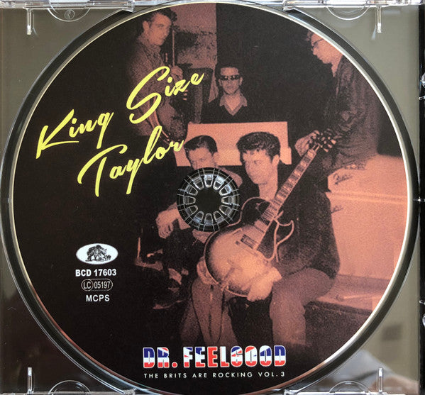 King Size Taylor - Dr. Feelgood ~ The Brits are Rocking Vol.3 (Bear CD) Mint