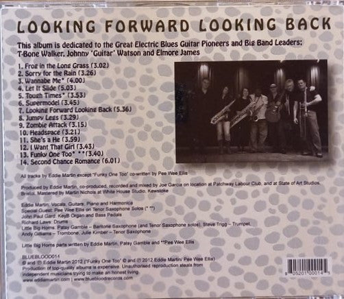 Eddie Martin & His Big Blues Band - Looking Forward Looking Back (2012 CD) Mint