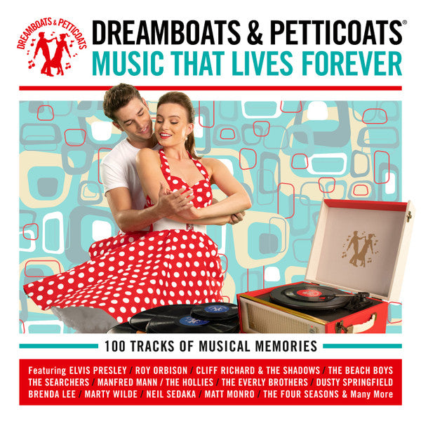Various - Dreamboats & Petticoats ~ Music That Lives Forever (4 CD Set) Sealed