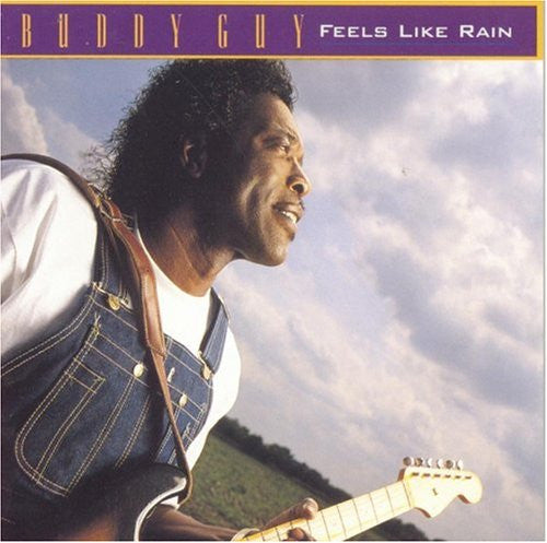 Buddy Guy - Feels Like Rain (1993 CD) NM