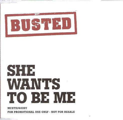 Busted - She Wants to be Me (UK 2004 Promo CD Single) NM