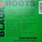 Black Roots - Dub Factor ~ Mad Professor Mixes (1991 CD) VG+