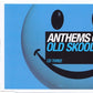 Various - Anthems of Old School (2004 3 x CD Box Set) NM