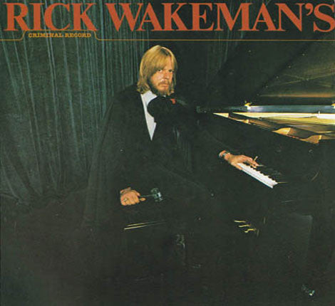 Rick Wakeman - Rick Wakeman's Criminal Record (Rare Japan 1986 CD) VG+