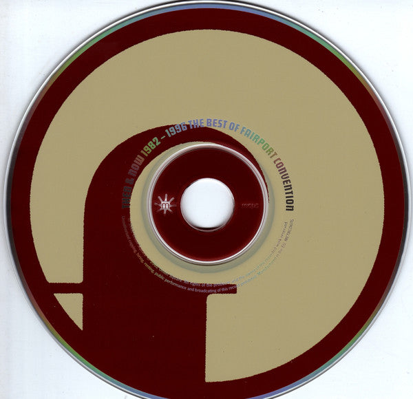 Fairport Convention - Then & Now 1982-1996 ~ The Best of (2002 CD) NM