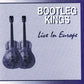 Bootleg Kings - Live in Europe (2000 Private Press CD) NM