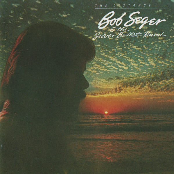 Bob Seger & the Silver Bullet Band - The Distance (Rare 1983 Non Coded CD) VG+