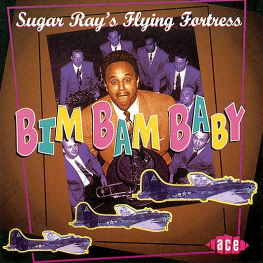 Sugar Rays Flying Fortress - Bim Bam Baby (Ace CD) VG+