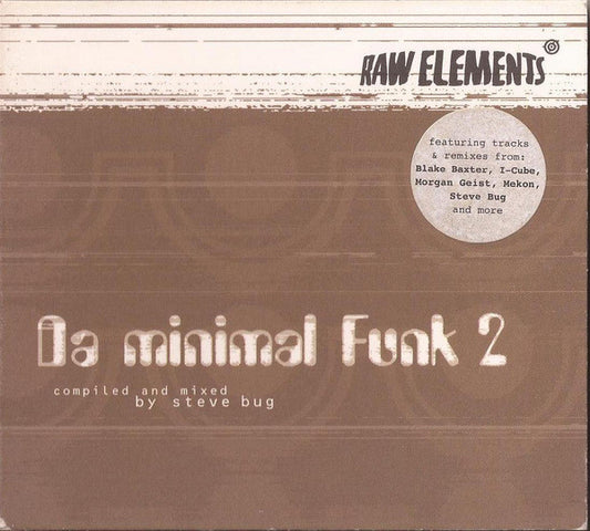 Da Minimal Funk 2 - Steve Bug (Raw Elements 2 CD) Minimal Techno