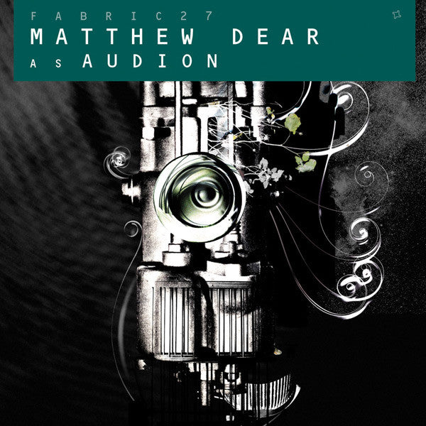 Fabric 27 - Matthew Dear as Audion (Electronic Techno CD)