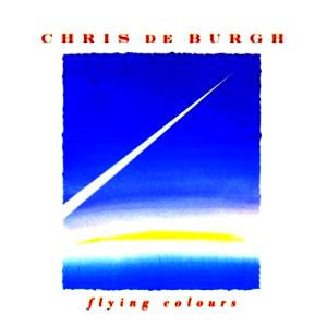 Chris De Burgh - Flying Colours (1988 CD Album) NM