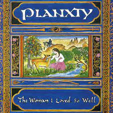 Planxty - The Woman I Loved So Well (2020 Remastered CD) New