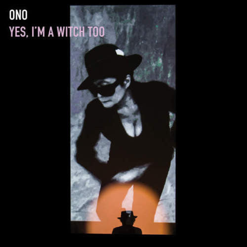 Yoko Ono - Yes, I'm a Witch Too (2016 CD Album) New